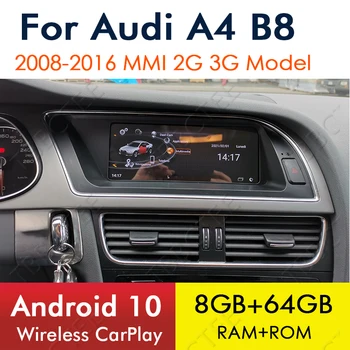 Android 10 8+64GB Za Audi A4 B8 8K 2008~2016 Avto Multimedijski Predvajalnik MMI 2G, 3G, GPS Navigacija Stereo BT WiFi Brezžični CarPlay