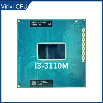 Intel Core i3-3110M i3 3110M SR0N1 SR0T4 2.4 GHz Dual-Core Quad-Nit CPU Procesor 3M 35W Stojalo G2 / rPGA988B