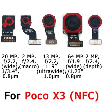 Original Sprednji Fotoaparat Nazaj Za Xiaomi Mi Poco X3 NFC Selfie Spredaj Zadaj Zadaj gleda Modula Kamere Flex Popravila Rezervnih Delov