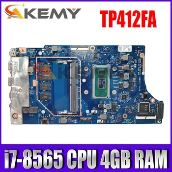 TP412FA i7-8565 PROCESOR, 4GB RAM Matično ploščo Za ASUS TP412 TP412F TP412FA Laptop mainboard TP412FA Mainboard Test OK